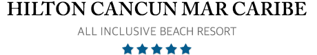 Hilton Cancun Mar Caribe All-Inclusive Resort 